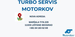 Motorkov Turbo Servis nova adresa Maršala Tita 229 Leštane Beograd